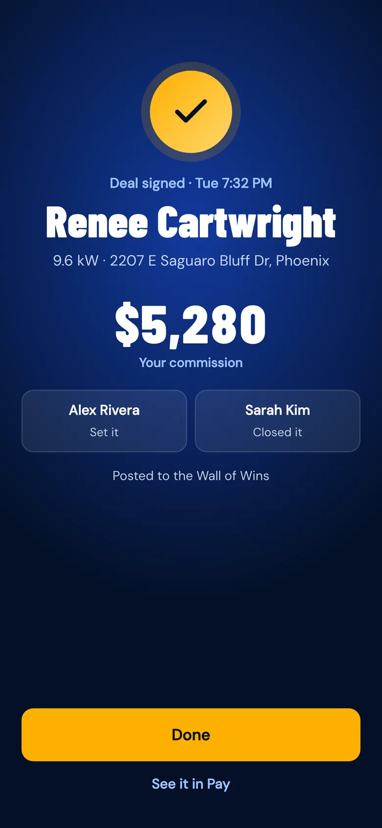 The WC App deal signed screen showing the customer, the commission amount, and the setter and closer who share it