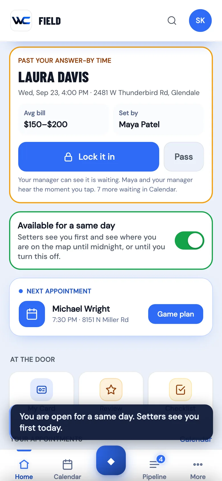The WC App home screen for a closer: an appointment waiting on a lock-in, the same-day switch turned on, and the next appointment with its game plan